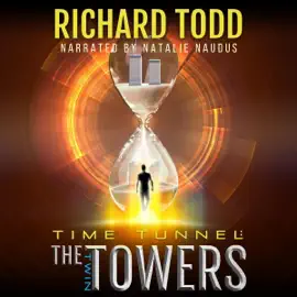 Time Tunnel: The Twin Towers (Unabridged)