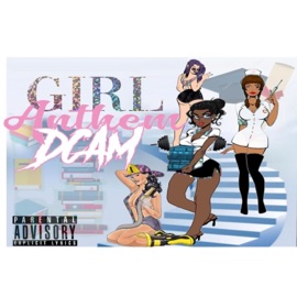 Girl Anthem D. CAM