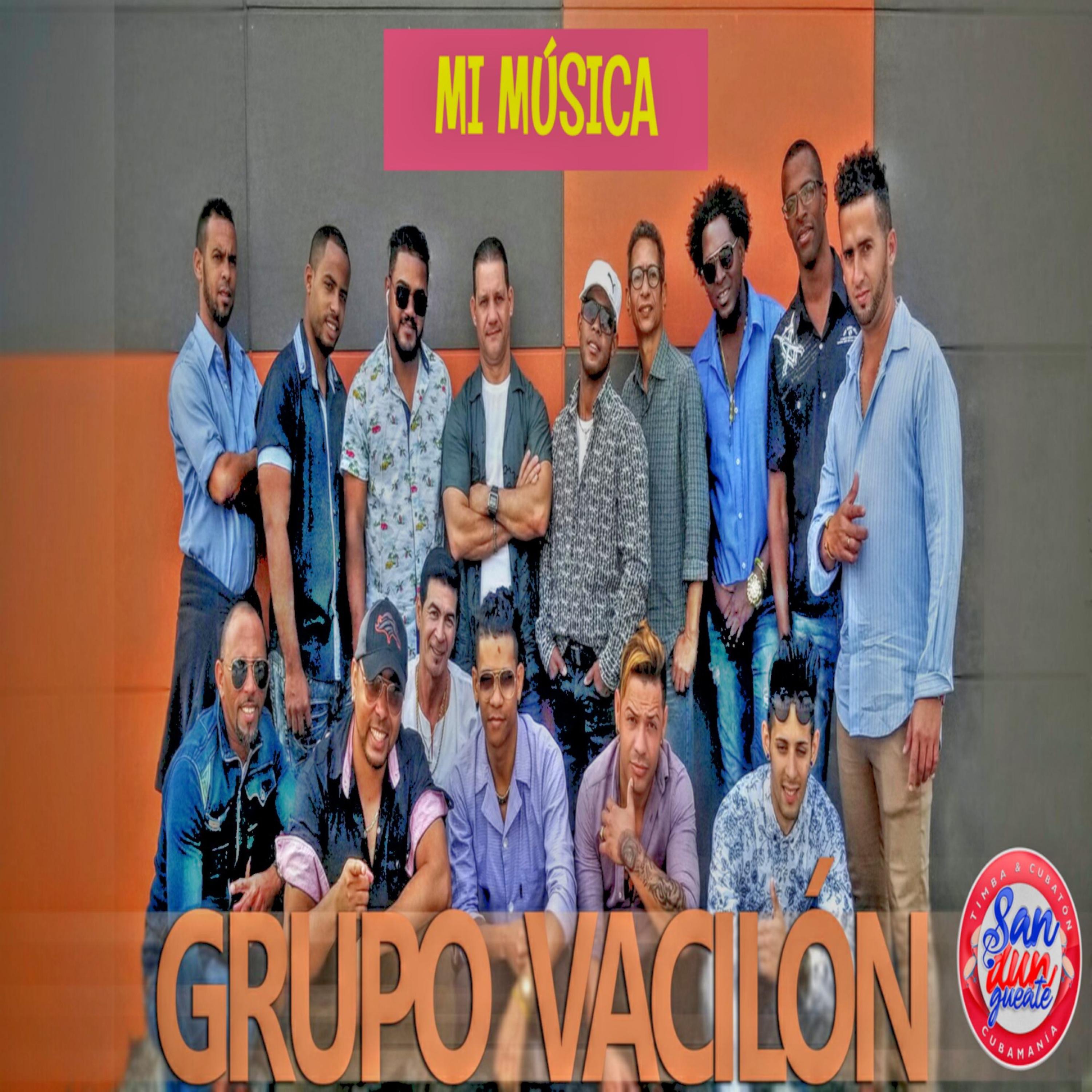 Dice Tu Amiguita - Grupo Vacilon de Cuba