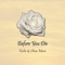 Before You Die (feat. Chow Mane) - Kisho lyrics