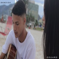 Bandida - Single - Edu4rd