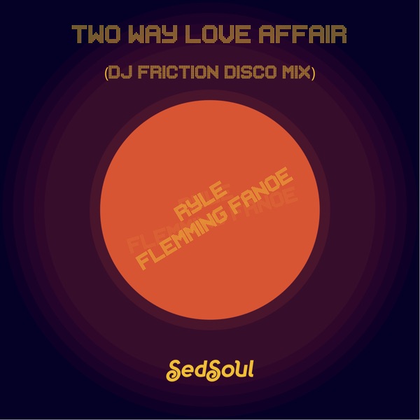 Two Way Love Affair (feat. Flemming Fanoe) - Single