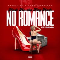 No Romance (feat. Bama Ben) - Single - Mack Mo.Aka King Mack