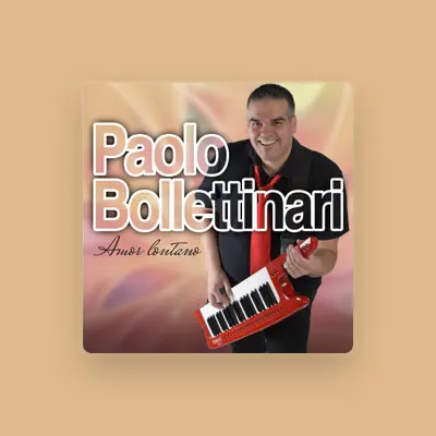 Listen to Paolo Bollettinari, watch music videos, read bio, see tour dates & more!