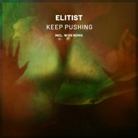 Keep Pushing - EP - Elitist