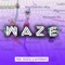 Waze - Alex Fiaro lyrics