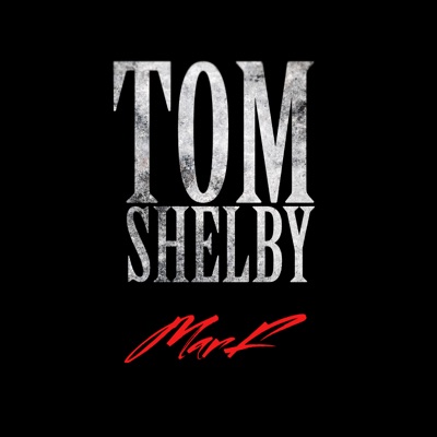 Tom Shelby - Single