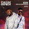 Calm Down (feat. Bella Shmurda) - E2K lyrics