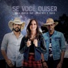 Se Você Quiser (feat. Lucas Reis & Thácio) - Single