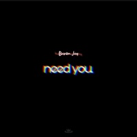 Need You - Single - Baron Jay