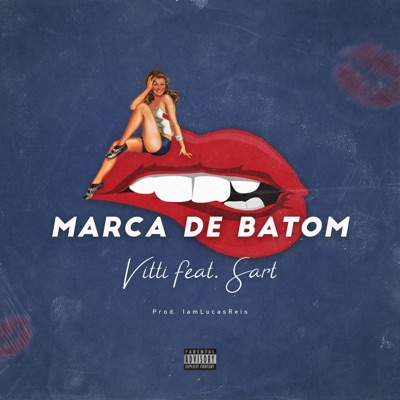 Marca de Batom (feat. sart) - Single