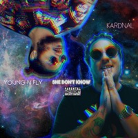 She Don't Know (feat. Young N Fly) - Single - KRDNL
