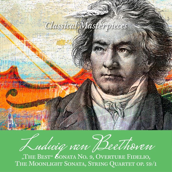 Ludwig van Beethoven "The Best" Sonata for Violine & Piano, Overture Fidelio (with Kölner Rundfunk Sinfonieorchester)