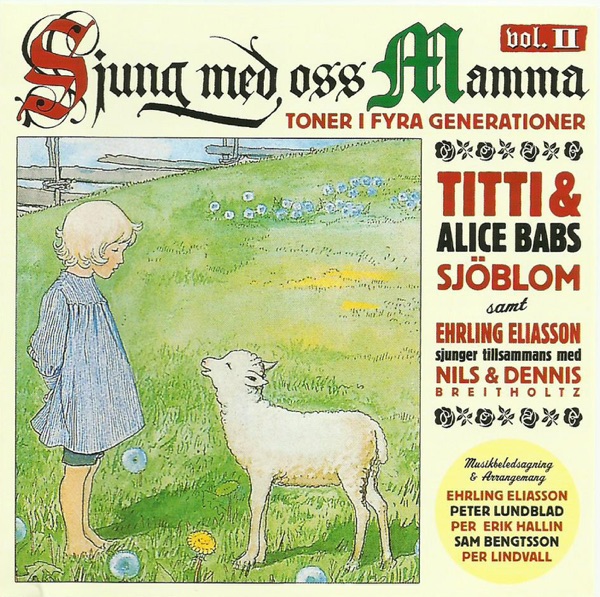 Sjung Med Oss Maamma, Vol. 2 (feat. Alice Babs & Ehrling Eliasson)