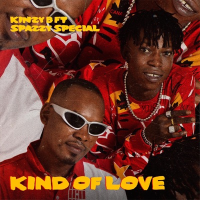 KIND OF LOVE (feat. SPAZZY SPECIAL) - Single