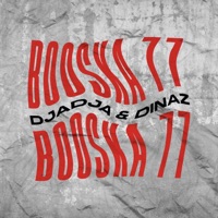 Booska 77 - Single - Djadja & Dinaz