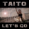 Let's Go (org mix) - Single