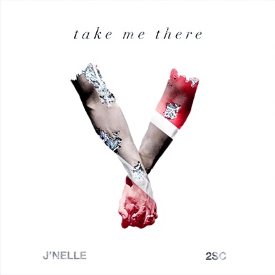 Take Me There (feat. J'nelle) - Single