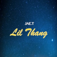 Lil Thang - Single - Jae.T