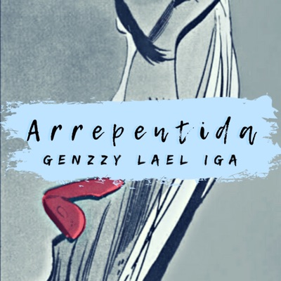 Arrepentida (feat. Lael & Iga) - Single