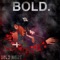 Glory (feat. Kevi Morse) - Bold Noize lyrics