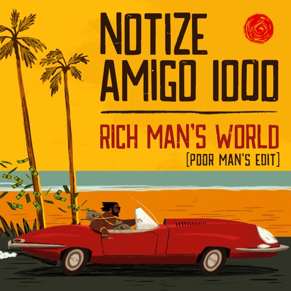 Rich Man's World (Poor Man's Edit) - Single