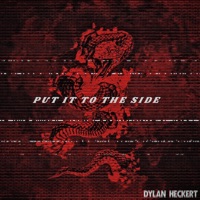 Put It to the Side - Single - Dylan Heckert