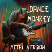 Dance Monkey (Metal Version) artwork