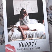 Vuddy! - Single - blvkkhvrt. & Flannel Albert