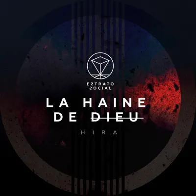 La Haine de Dieu (Hira) - Single - Estrato Social