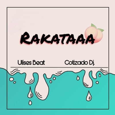 Rakataaa - Single