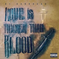 Love Is Thicker Than Blood - DJ Bankhead