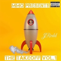 The Takeoff, Vol. 1 - MMO JRedd