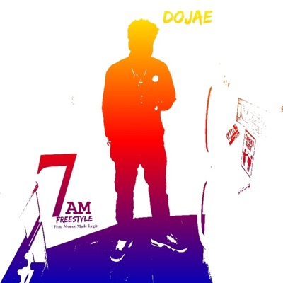 7AM Freestyle (feat. Money Made Legit) - Single