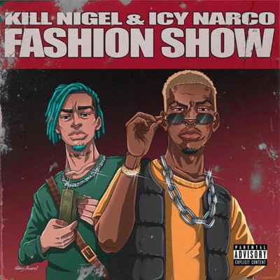 Fashion Show (feat. Icy Narco) - Single