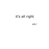 It's All Right - Single