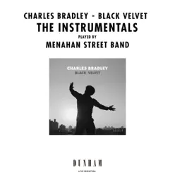 Black Velvet: The Instrumentals - Charles Bradley