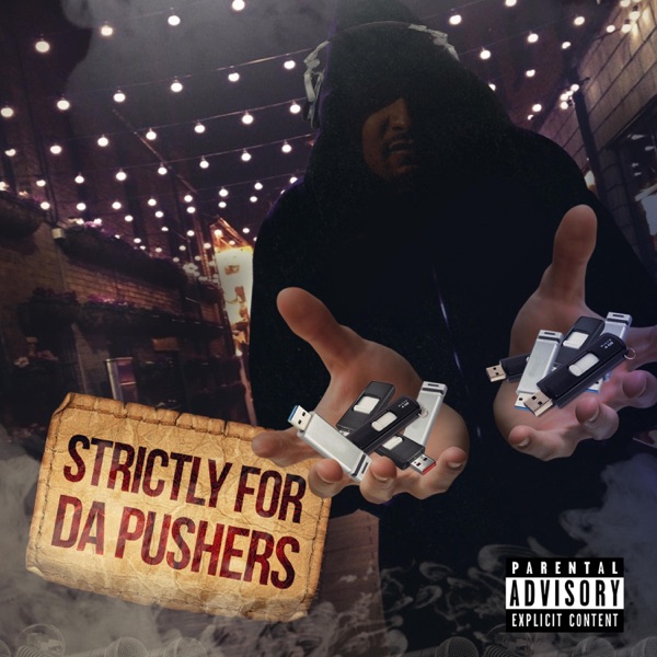 Strictly for Da Pushers