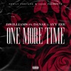 One More Time (feat. Ayy Zee & Danae) - Single