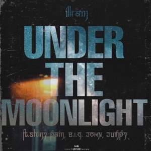 Under the Moonlight (feat. Shiny Pain, B.I.G. John & Jumpy)