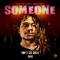 Someone (feat. Cise Shotta) - Sg Eway lyrics
