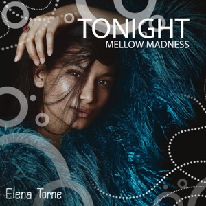 Tonight: Mellow Madness