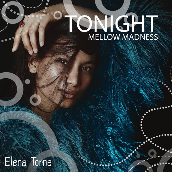 Tonight: Mellow Madness