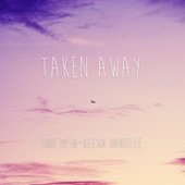 Taken Away (feat. Alexa Danielle) artwork