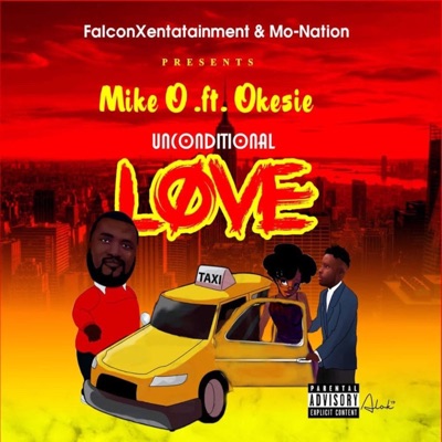 Unconditional Love (feat. Okesie) - Single