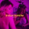 Si Ella Supiera artwork