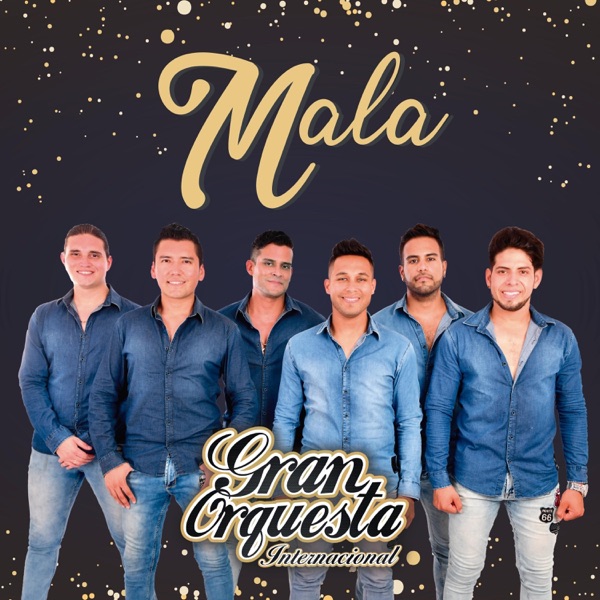 Gran Orquesta Internacional - Mala