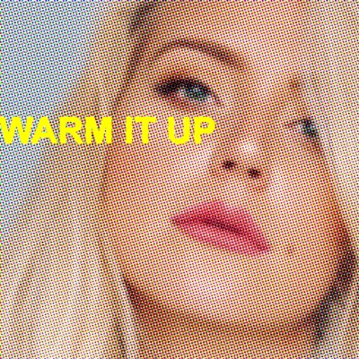 Warm It Up - Single