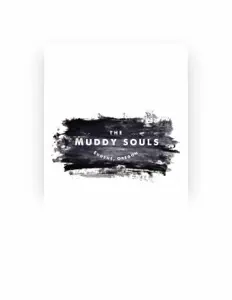 The Muddy Souls: песни, клипы, биография, даты выступлений и многое другое.