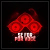 Rap Do Bam: Se For Por Você - Single